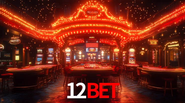 12bet: Jogos de Caça-Níqueis-Altas Recompensas, Roleta-Velocidade, Blackjack-Desafios Máximos